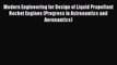 [PDF Download] Modern Engineering for Design of Liquid Propellant Rocket Engines (Progress