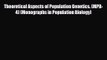 PDF Download Theoretical Aspects of Population Genetics. (MPB-4) (Monographs in Population