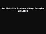 PDF Download Sun Wind & Light: Architectural Design Strategies 2nd Edition Download Online