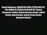 Amish Romance: LANCASTER LOVE LETTERS BOX SET: THE COMPLETE SERIES IN ONE BOX SET (Amish Romance):