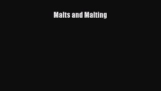 Read Malts and Malting Ebook Free