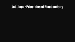 [PDF Download] Lehninger Principles of Biochemistry [PDF] Online
