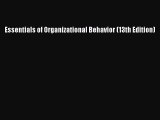 Download Essentials of Organizational Behavior (13th Edition) PDF Online