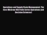 Download Operations and Supply Chain Management: The Core (McGraw-Hill/Irwin Series Operations