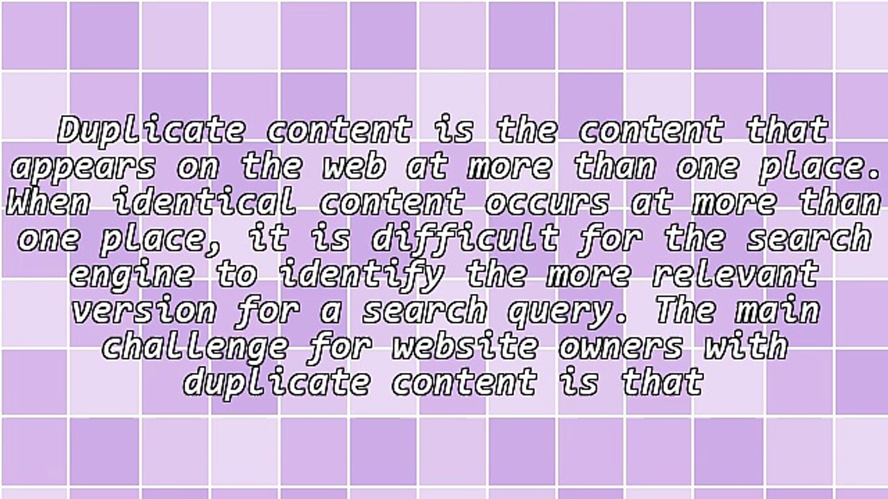 What is Website Duplicate Content, How Does It Occur and How to Prevent It
