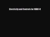 [PDF Download] Electricity and Controls for HVAC-R [Read] Full Ebook