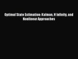 [PDF Download] Optimal State Estimation: Kalman H Infinity and Nonlinear Approaches [PDF] Online