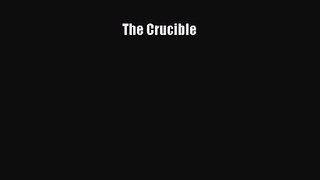 [PDF Download] The Crucible [PDF] Online