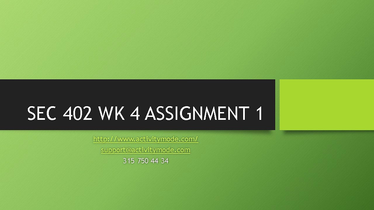 SEC 402 WK 4 ASSIGNMENT 1