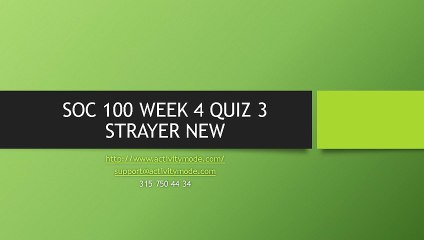 SOC 100 WEEK 4 QUIZ 3 STRAYER NEW