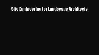 [PDF Download] Site Engineering for Landscape Architects [Download] Full Ebook