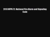 [PDF Download] 2013 NFPA 72: National Fire Alarm and Signaling Code [PDF] Full Ebook