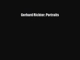 [PDF Download] Gerhard Richter: Portraits [Read] Full Ebook