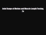 PDF Download Joint Range of Motion and Muscle Length Testing 2e Download Full Ebook