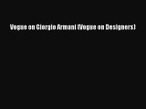 [PDF Download] Vogue on Giorgio Armani (Vogue on Designers) [PDF] Full Ebook