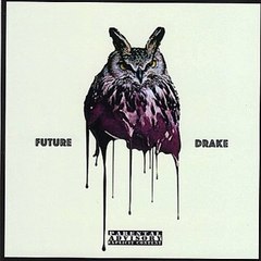 Drake & Future  - 100 (ft The Game)