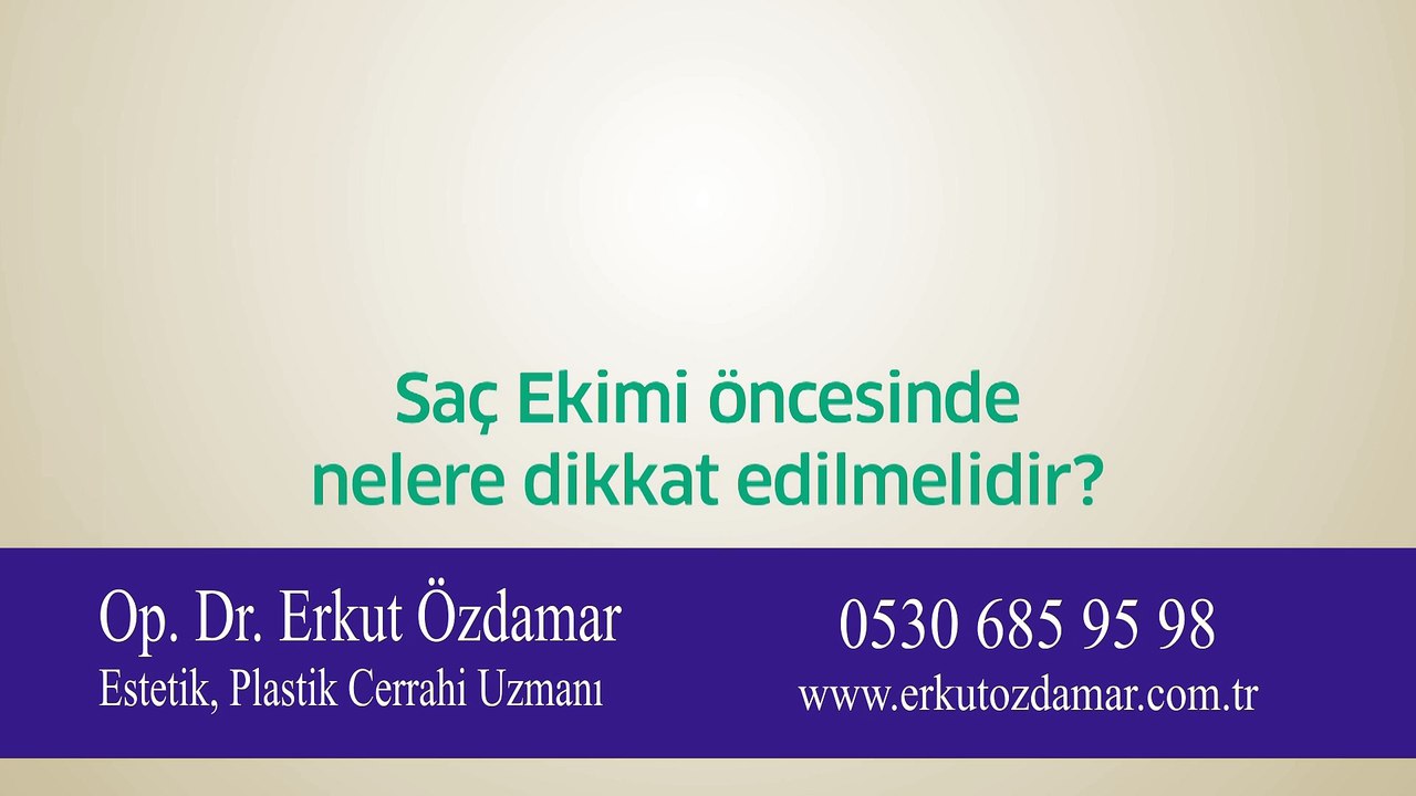 Saç Ekimi öncesinde nelere dikkat edilmelidir?