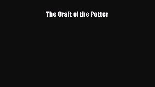 [PDF Download] The Craft of the Potter [Download] Online