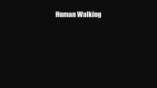 PDF Download Human Walking Download Online
