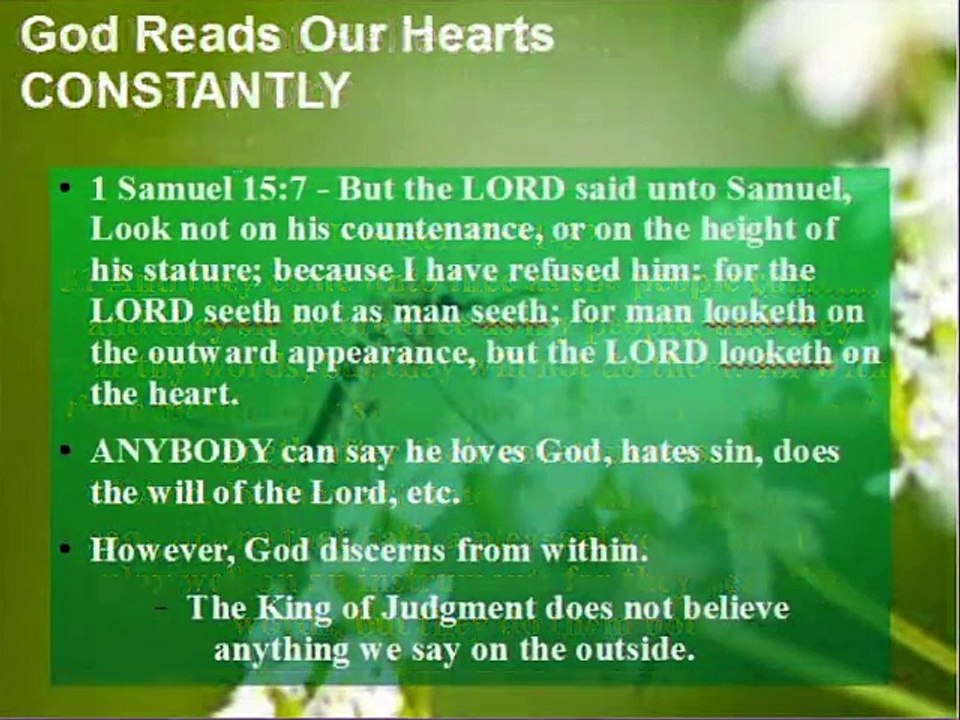 God Does not Believe Anything We Say Outwardly
