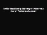[PDF Download] The Martinetti Family: The Story of a Nineteenth-Century Pantomime Company [PDF]