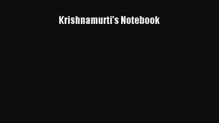 [PDF Download] Krishnamurti's Notebook [PDF] Full Ebook