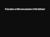 [PDF Download] Principles of Microeconomics (11th Edition) [Download] Full Ebook