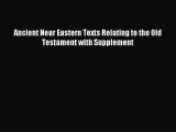[PDF Download] Ancient Near Eastern Texts Relating to the Old Testament with Supplement [Download]