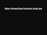 [PDF Download] Object-Oriented Data Structures Using Java [PDF] Full Ebook