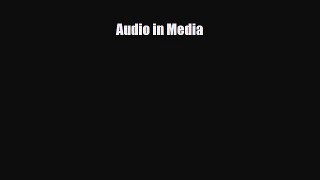 [PDF Download] Audio in Media [PDF] Online