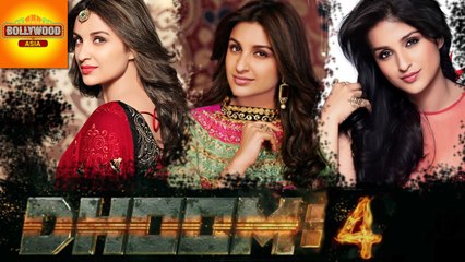 Parineeti Chopra Staring Opposite Hrithik Roshan in Dhoom 4 | Bollywood Asia