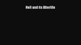 [PDF Download] Hell and its Afterlife [Read] Full Ebook