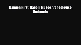 [PDF Download] Damien Hirst: Napoli Museo Archeologico Nazionale [PDF] Full Ebook