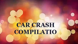 Car Crash Compilation Long 2014 カークラッシュコンパイルロング2014 2