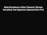 [PDF Download] Adam Broomberg & Oliver Chanarin: Chicago: Everything That Happened Happened