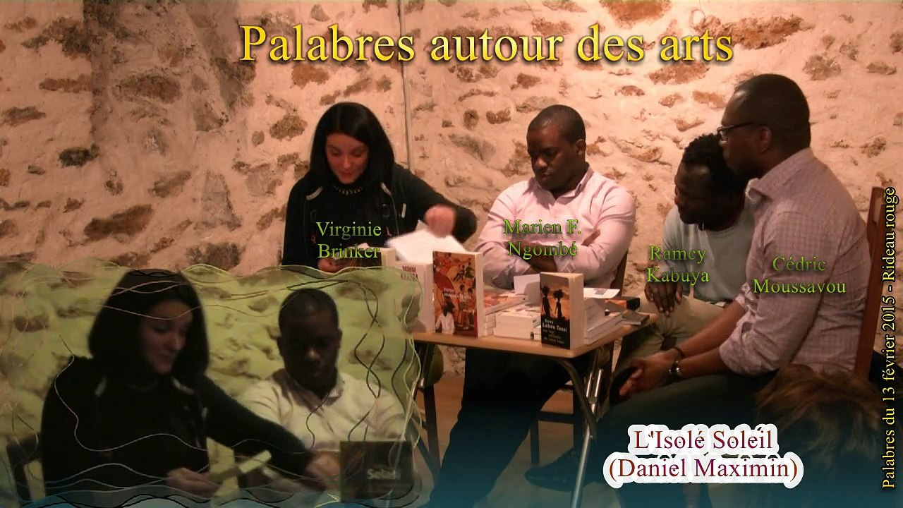 Palabres autour des arts - 13 Février 2015 (3) - L'Isolé Soleil (Daniel Maximin)