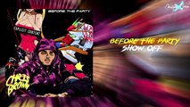 Chris Brown Show Off [Twerkholic Remix] (Before The Party Mixtape)