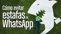 Cómo evitar estafas en WhatsApp