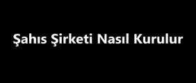 Şahıs Şirketi Nasıl Kurulur - Mete Denetim