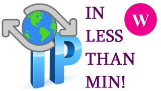 Change your IP Address in less than 5 mint For Real!