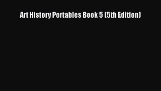 [PDF Download] Art History Portables Book 5 (5th Edition) [PDF] Full Ebook