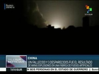 China: explosiones en fábrica de fuegos artificiales dejan un muerto