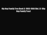 [PDF Download] Hip Hop Family Tree Book 3: 1983-1984 (Vol. 3)  (Hip Hop Family Tree) [Read]