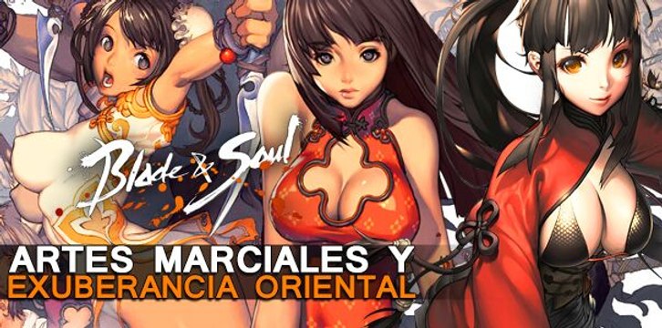 Blade & Soul, Artes Marciales y Exuberancia Oriental