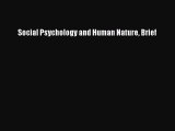 [PDF Download] Social Psychology and Human Nature Brief [PDF] Online