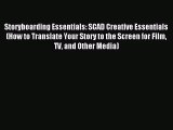 [PDF Download] Storyboarding Essentials: SCAD Creative Essentials (How to Translate Your Story