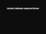 [PDF Download] Lucinda's Authentic Jamaican Kitchen [PDF] Online