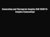 [PDF Download] Counseling and Therapy for Couples (SW 393R 15-Couples Counseling) [Download]