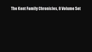 [PDF Download] The Kent Family Chronicles 8 Volume Set [Read] Online