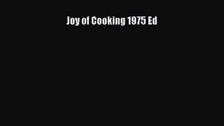 [PDF Download] Joy of Cooking 1975 Ed [PDF] Online